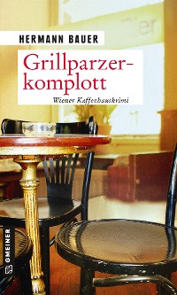 Обложка книги «Grillparzerkomplott»
