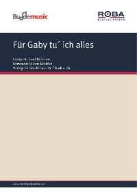 Обложка книги «Für Gaby tu´ ich alles»