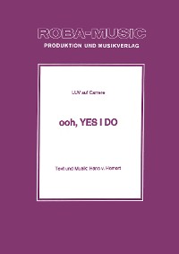 Обложка книги «Ooh, Yes I Do»
