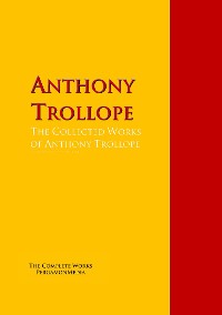 Обложка книги «The Collected Works of Anthony Trollope»