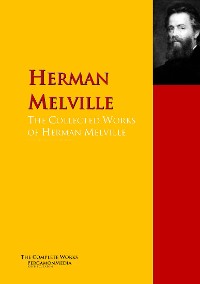 Обложка книги «The Collected Works of Herman Melville»