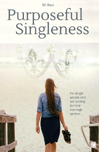 Обложка книги «Purposeful Singleness»