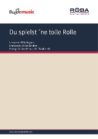 Обложка книги «Du spielst ´ne tolle Rolle»