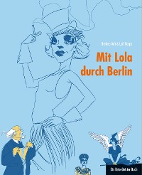 Обложка книги «Mit Lola durch Berlin»