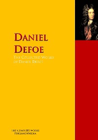 Обложка книги «The Collected Works of Daniel Defoe»
