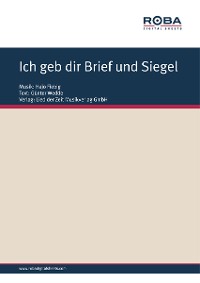 Обложка книги «Ich geb dir Brief und Siegel»