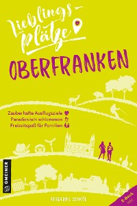 Обложка книги «Lieblingsplätze Oberfranken»
