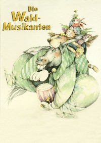 Обложка книги «Die Waldmusikanten»