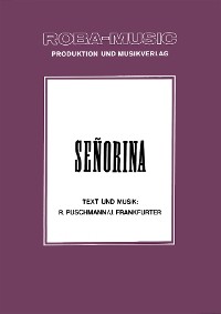 Обложка книги «Señorina»