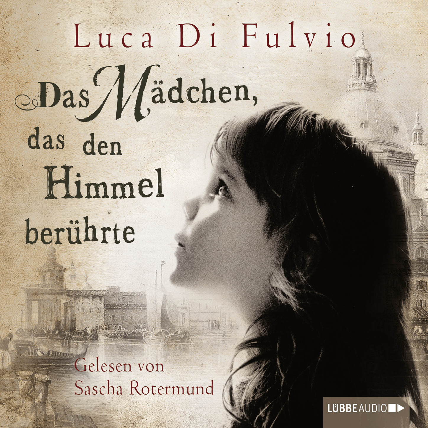 Обложка книги «Das Mädchen, das den Himmel berührte (Ungekürzt)»