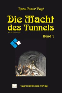 Обложка книги «Die Macht des Tunnels»