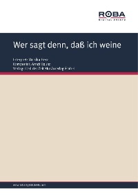 Обложка книги «Wer sagt denn, daß ich weine»