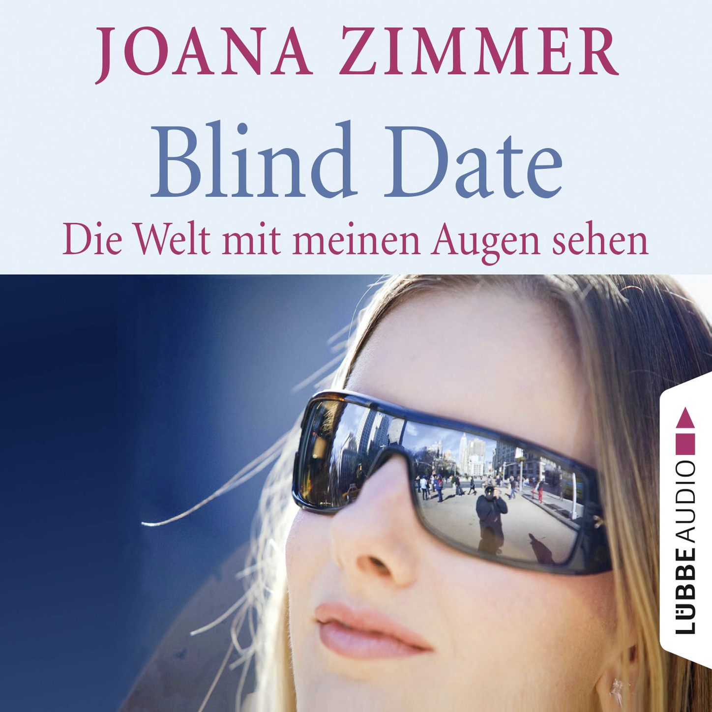 Обложка книги «Blind Date - Die Welt mit meinen Augen sehen»