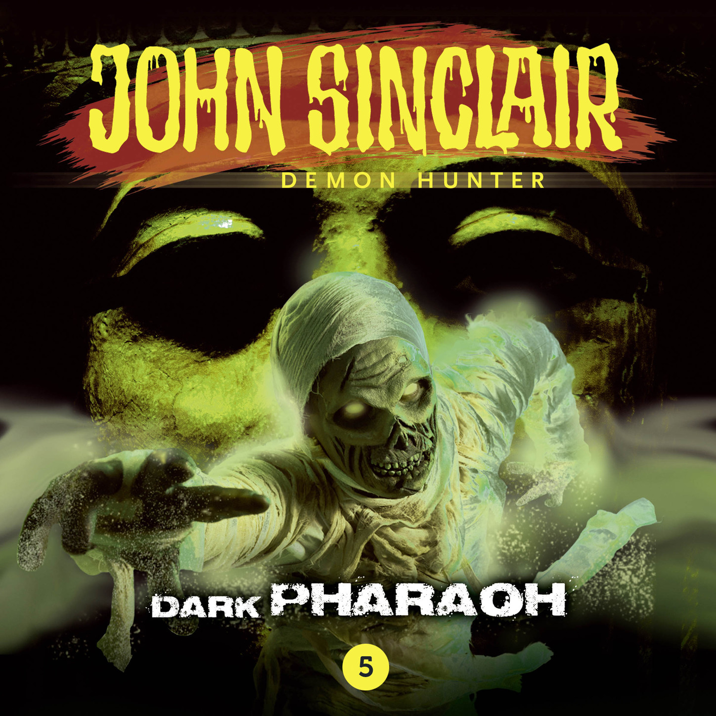 Обложка книги «John Sinclair Demon Hunter, Episode 5: Dark Pharaoh»