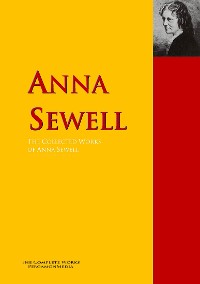 Обложка книги «The Collected Works of Anna Sewell»
