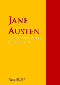 Обложка книги «The Collected Works of Jane Austen»