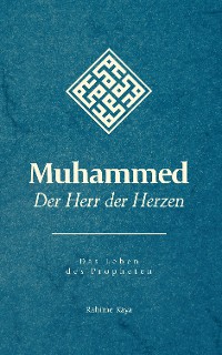 Обложка книги «Muhammed - Der Herr der Herzen»