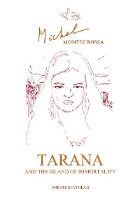 Обложка книги «Tarana and the Island of Immortality»