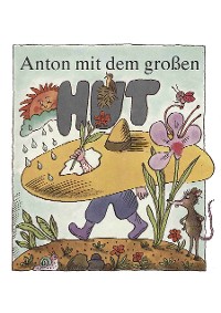 Обложка книги «Anton mit dem großen Hut»