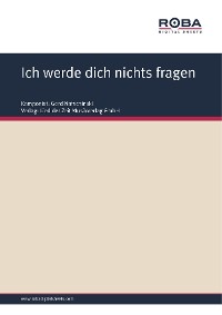 Обложка книги «Ich werde dich nichts fragen»