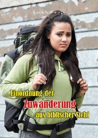Обложка книги «Einordnung der Zuwanderung aus biblischer Sicht»