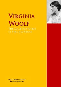 Обложка книги «The Collected Works of Virginia Woolf»