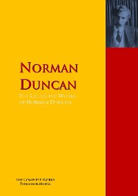 Обложка книги «The Collected Works of Norman Duncan»