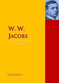 Обложка книги «The Collected Works of W. W. Jacobs»