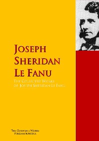 Обложка книги «The Collected Works of Joseph Sheridan Le Fanu»
