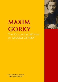 Обложка книги «The Collected Works of MAXIM GORKY»