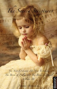 Обложка книги «The Sacred Scriptures - Vol. III»