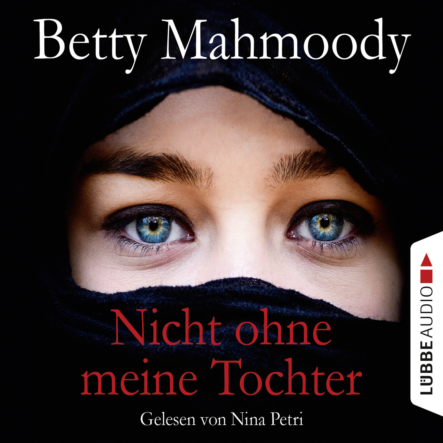 Обложка книги «Nicht ohne meine Tochter»