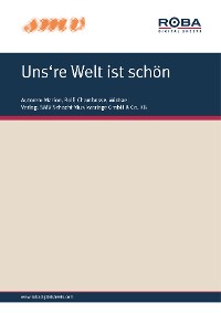 Обложка книги «Uns're Welt Ist Schoen»