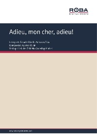 Обложка книги «Adieu, mon cher, adieu!»