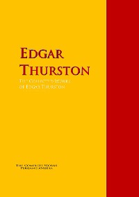 Обложка книги «The Collected Works of Edgar Thurston»