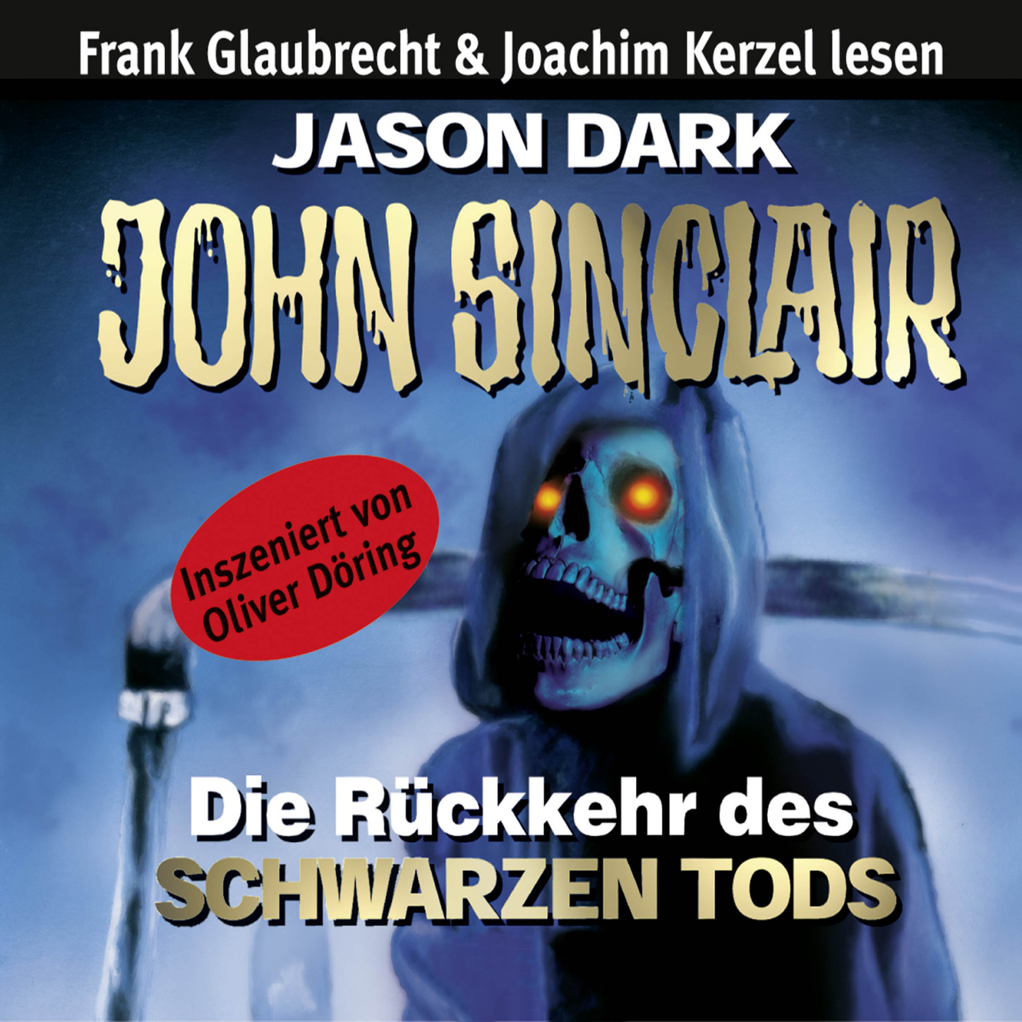 Обложка книги «John Sinclair - Die Rückkehr des Schwarzen Tods»