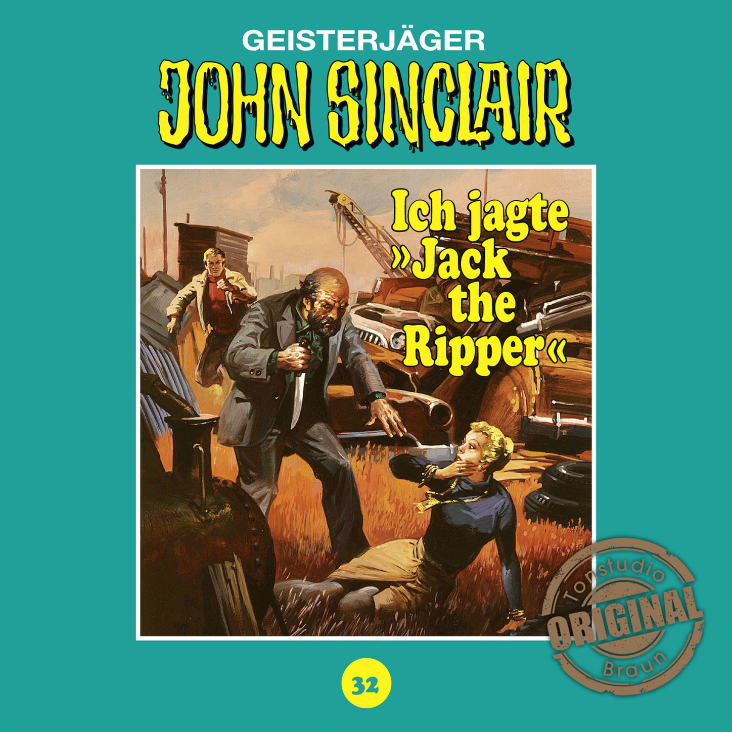 Обложка книги «John Sinclair, Tonstudio Braun, Folge 32: Ich jagte "Jack the Ripper"»