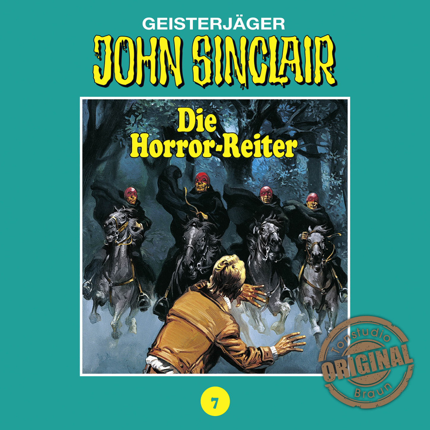 Обложка книги «John Sinclair, Tonstudio Braun, Folge 7: Die Horror-Reiter»
