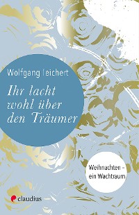 Обложка книги «Ihr lacht wohl über den Träumer»