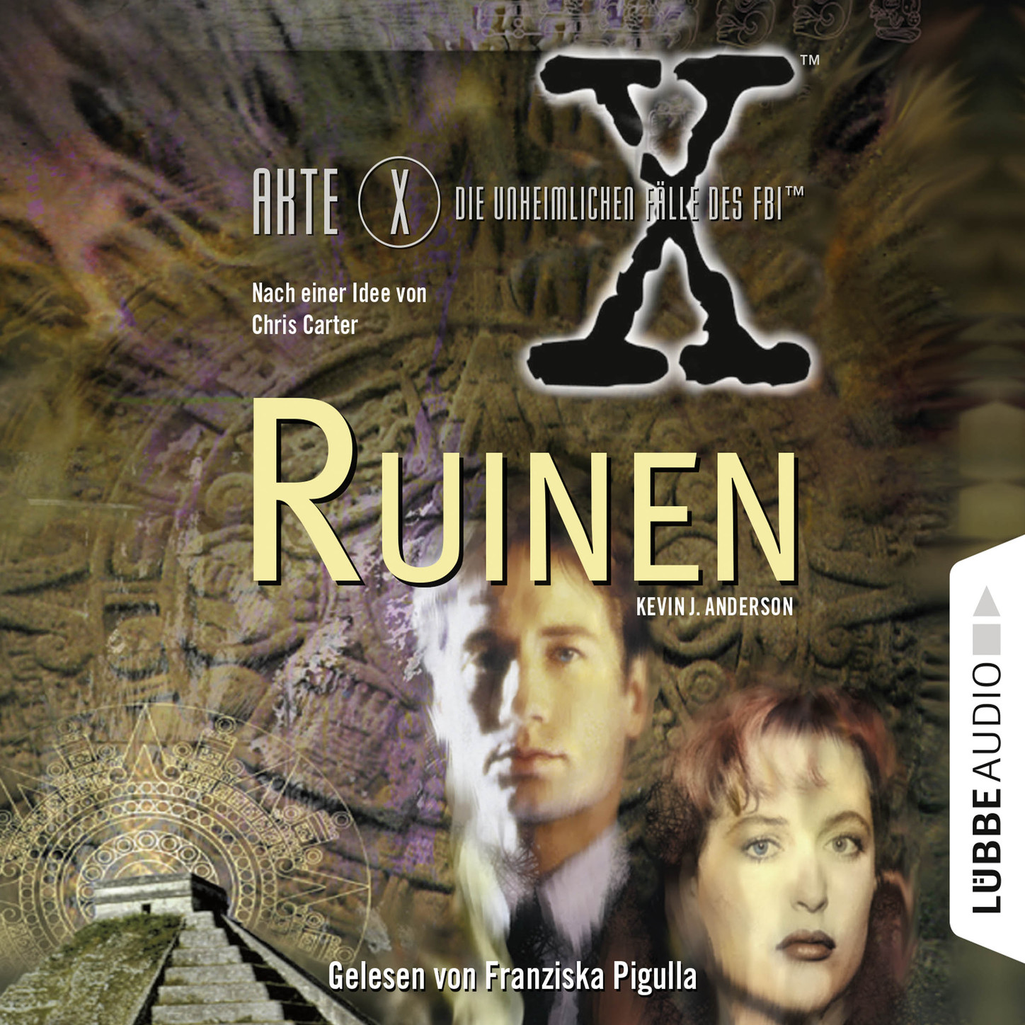 Обложка книги «Akte X - Die unheimlichen Fälle des FBI: Ruinen»