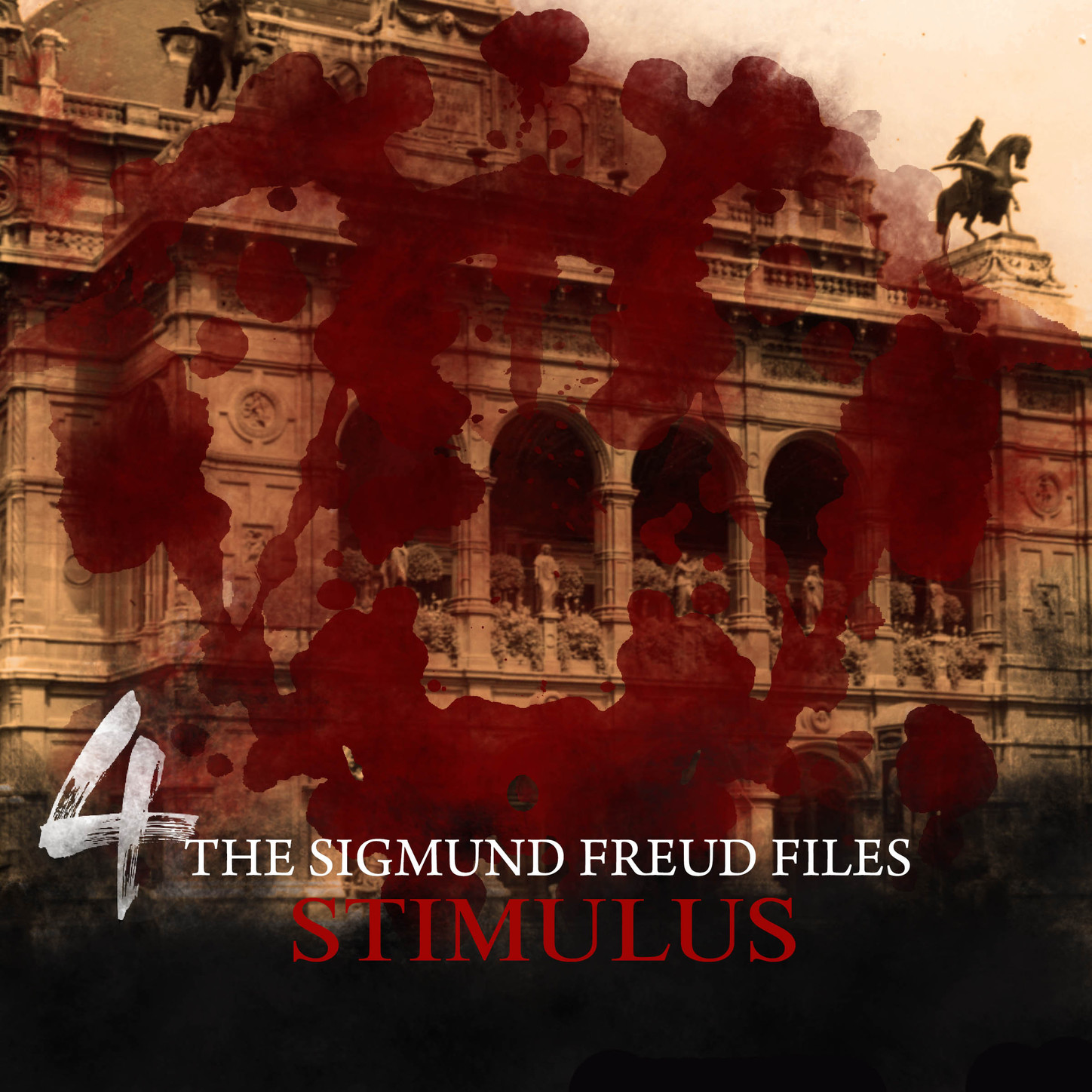 Обложка книги «A Historical Psycho Thriller Series - The Sigmund Freud Files, Episode 4: Stimulus»