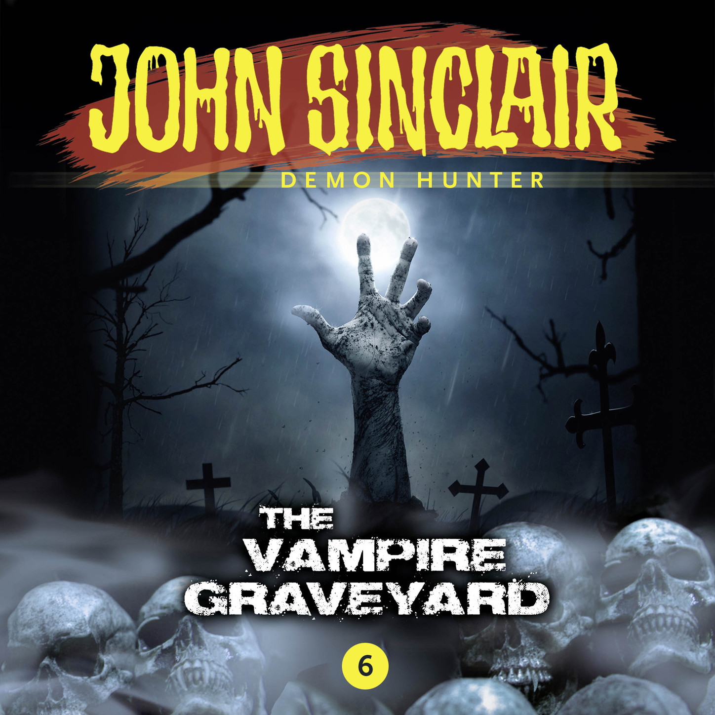 Обложка книги «John Sinclair Demon Hunter, Episode 6: The Vampire Graveyard»