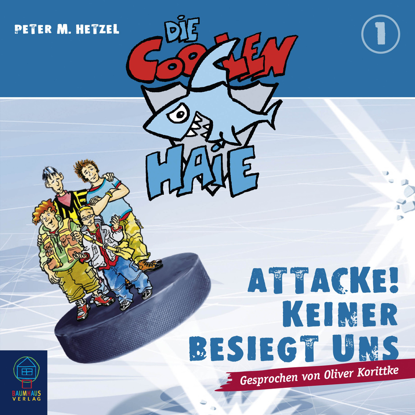 Обложка книги «Die coolen Haie, Teil 1: Attacke! Keiner besiegt uns»