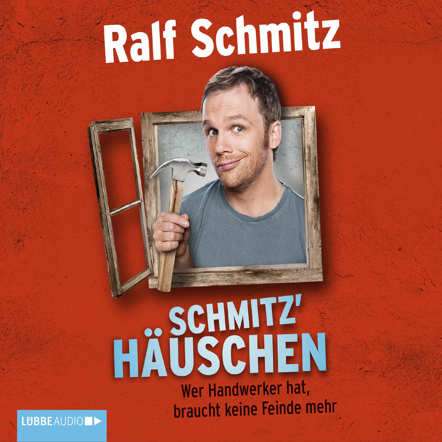 Обложка книги «Schmitz' Häuschen - Wer Handwerker hat, braucht keine Feinde mehr»