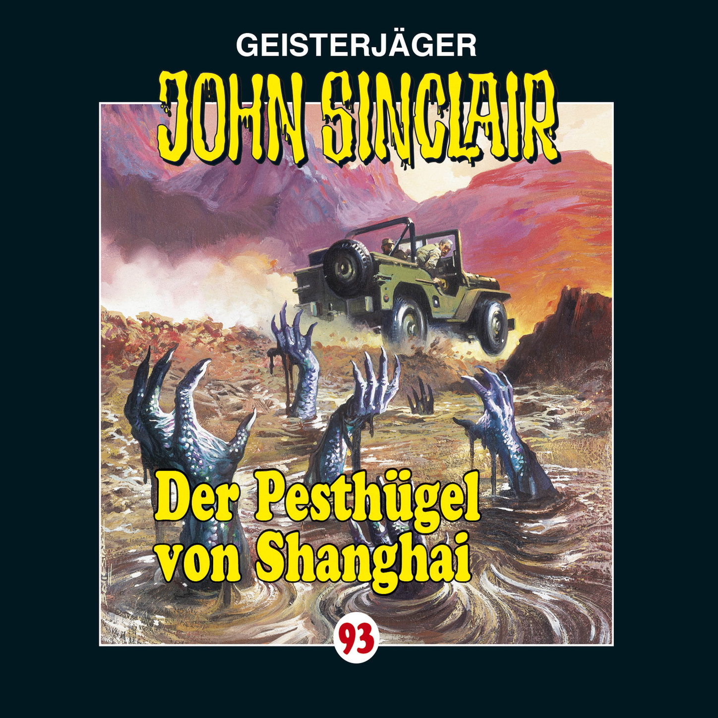 Обложка книги «John Sinclair, Folge 93: Der Pesthügel von Shanghai»