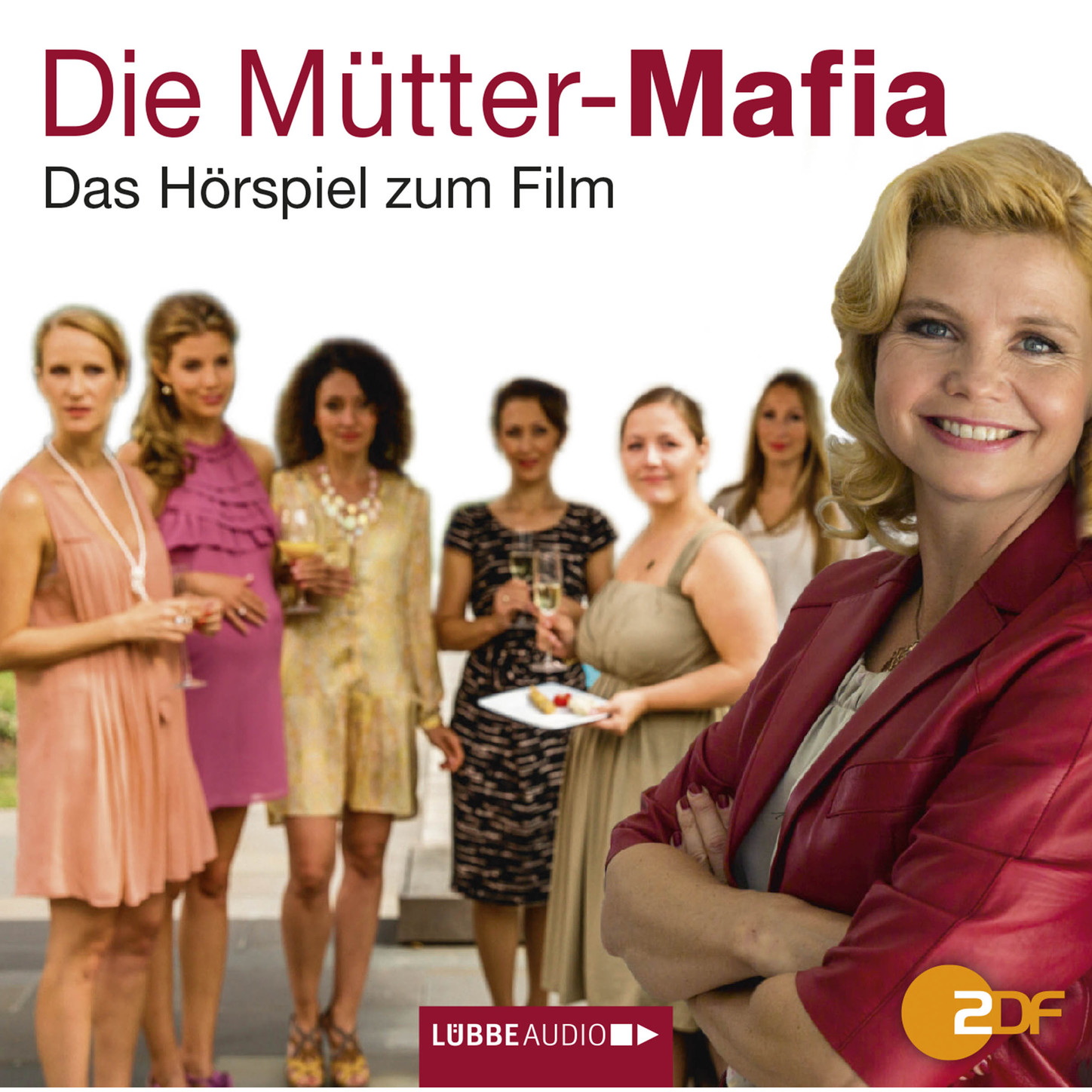 Обложка книги «Die Mütter-Mafia - Hörspiel zum ZDF-Fernsehfilm»