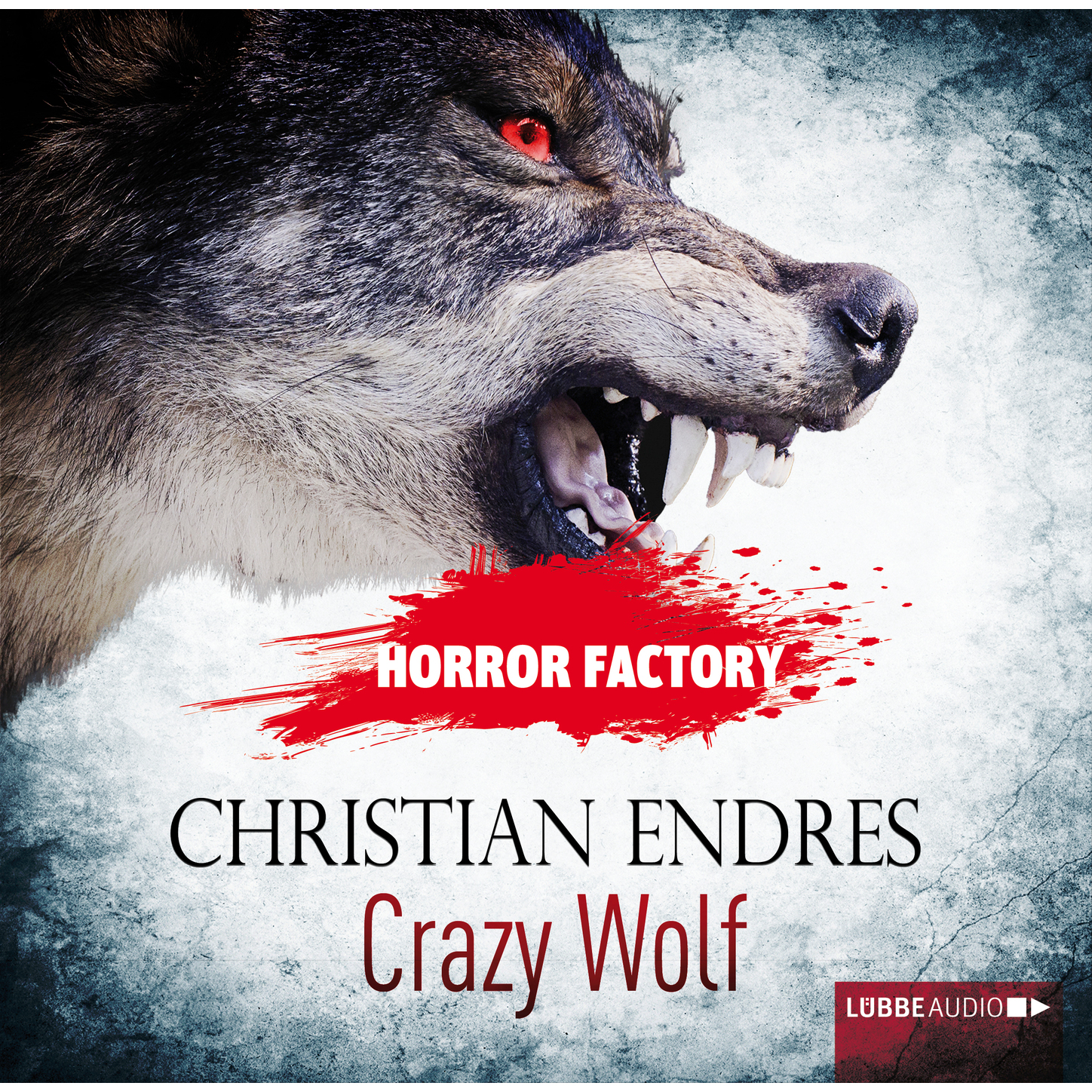 Обложка книги «Crazy Wolf - Die Bestie in mir! - Horror Factory 2»