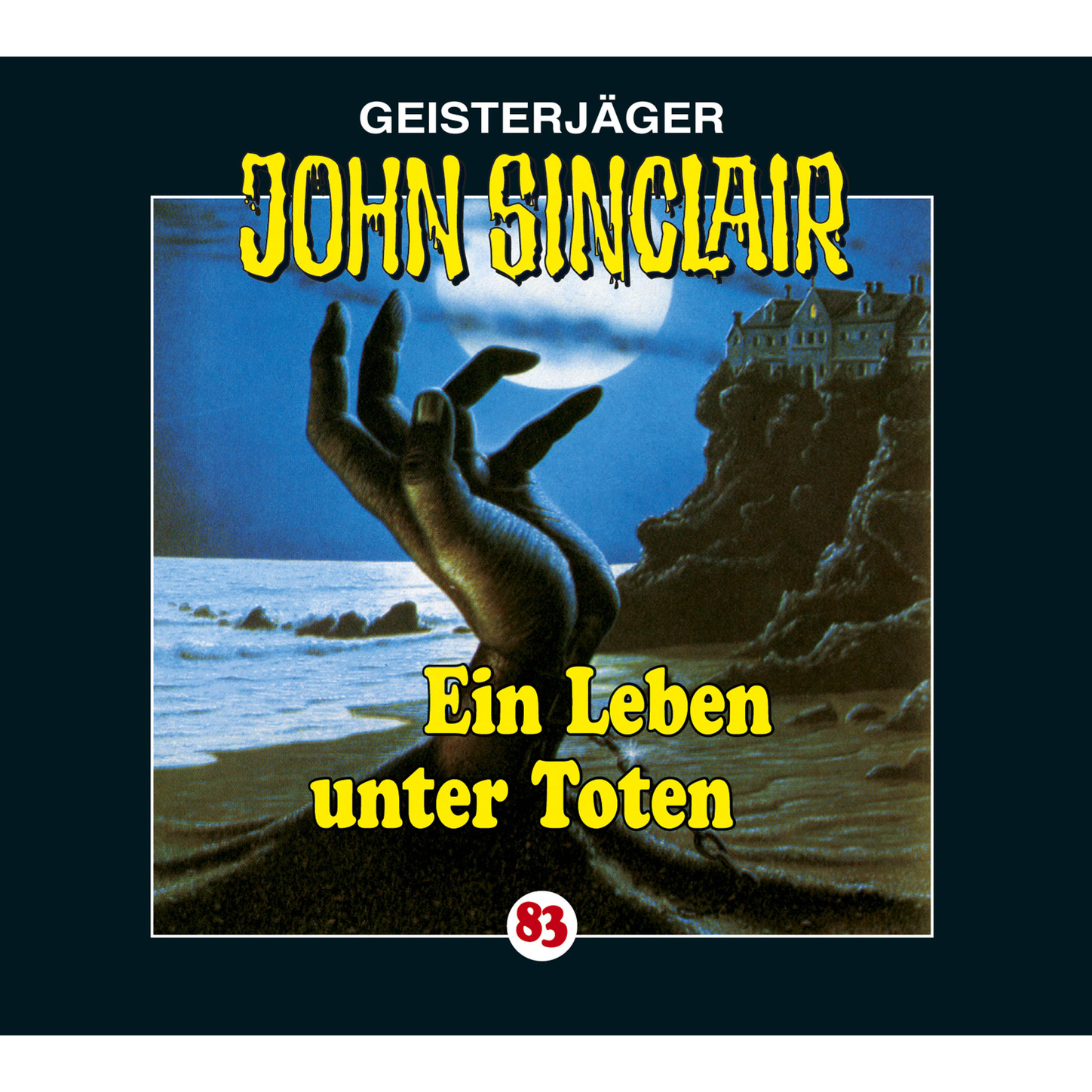 Обложка книги «John Sinclair, Folge 83: Ein Leben unter Toten»