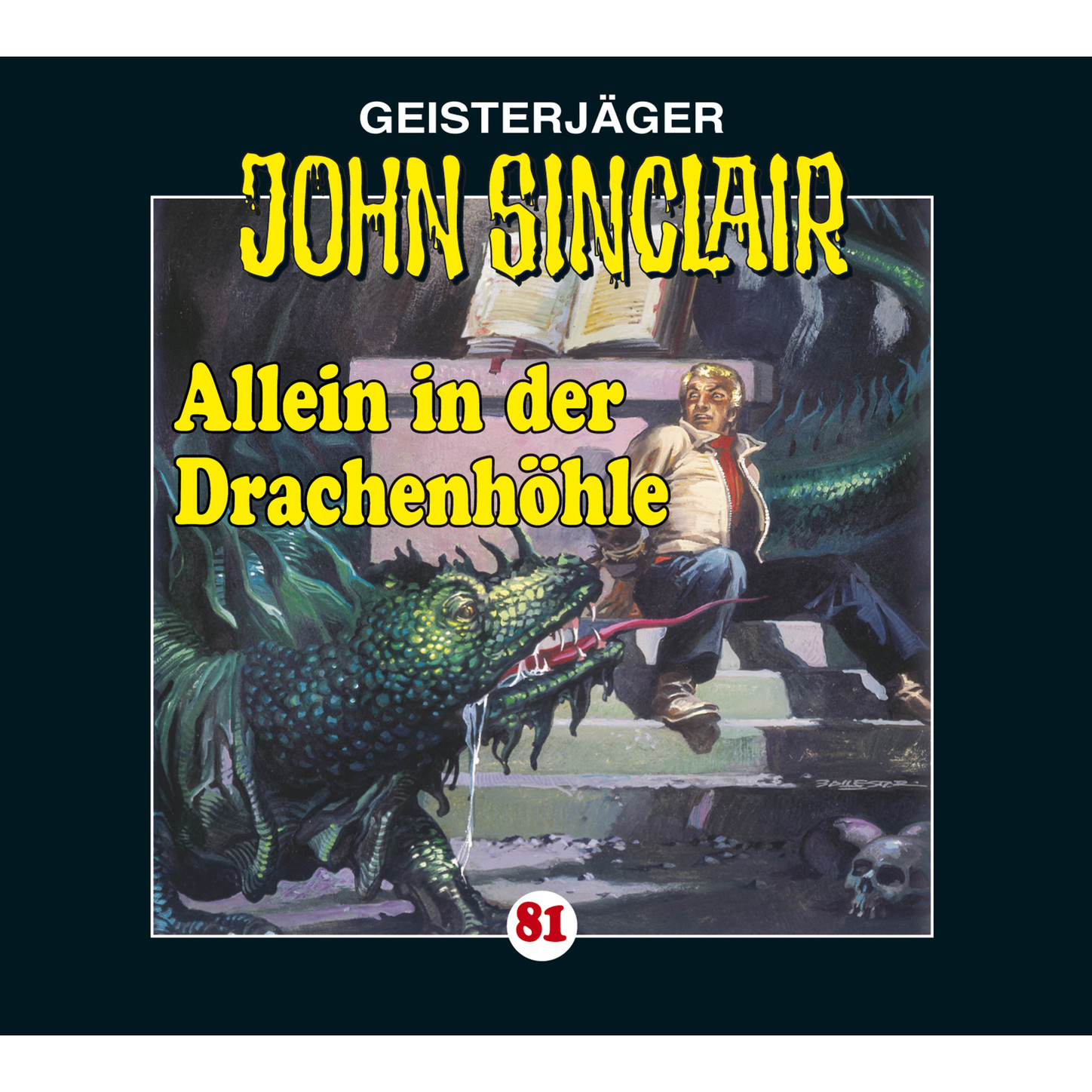 Обложка книги «John Sinclair, Folge 81: Allein in der Drachenhöhle - Kreuz-Trilogie, Teil 2»