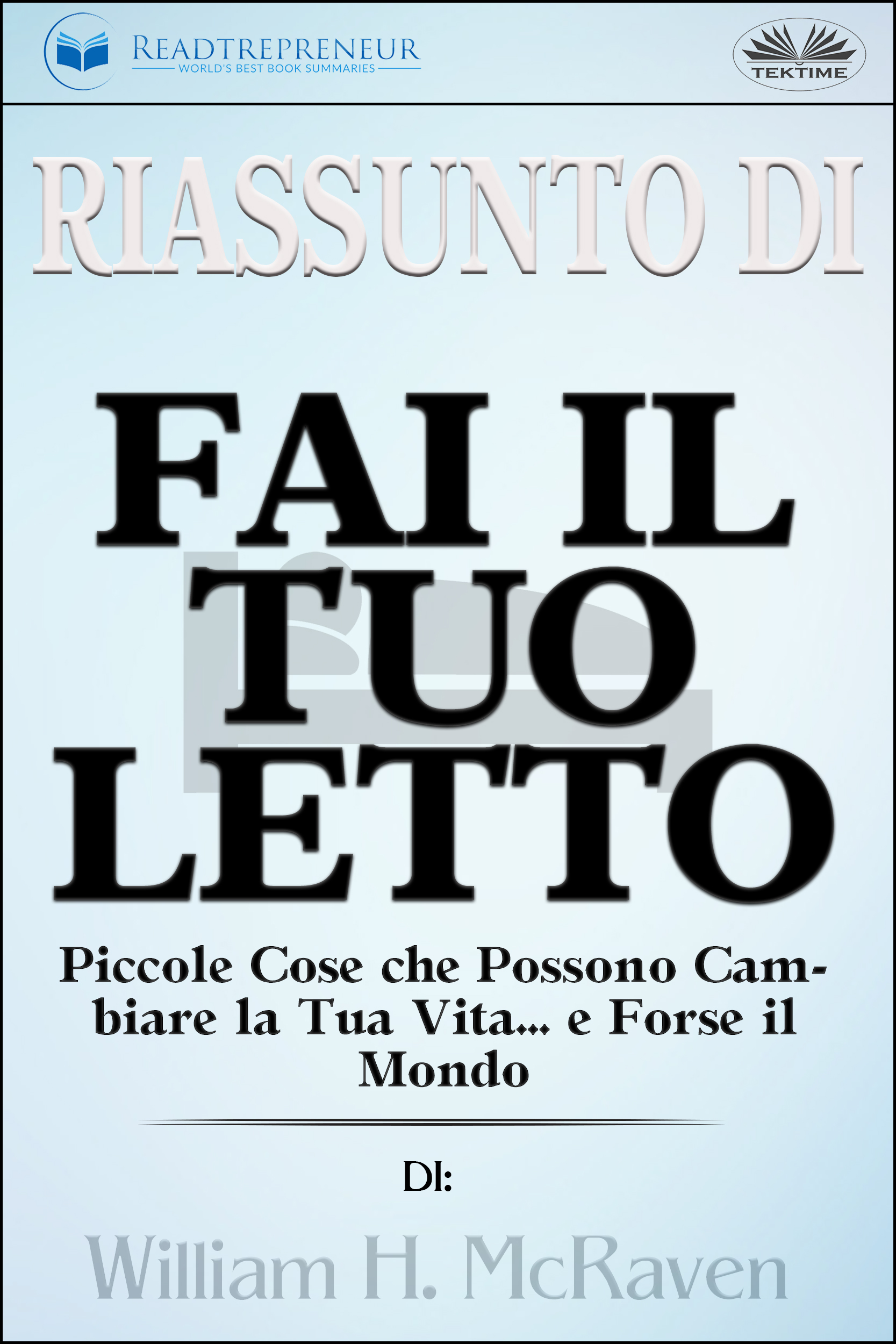 Обложка книги «Riassunto Di Fai Il Tuo Letto»